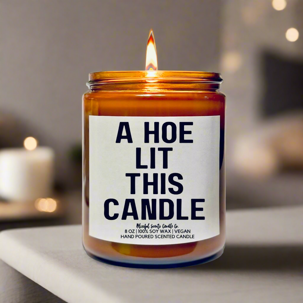 A Hoe Lit This Candle