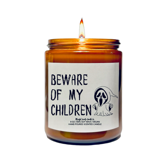 Beware of My Children