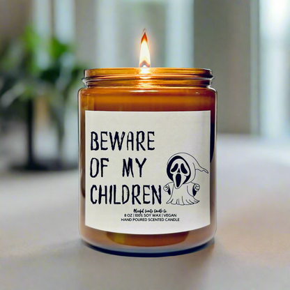 Beware of My Children