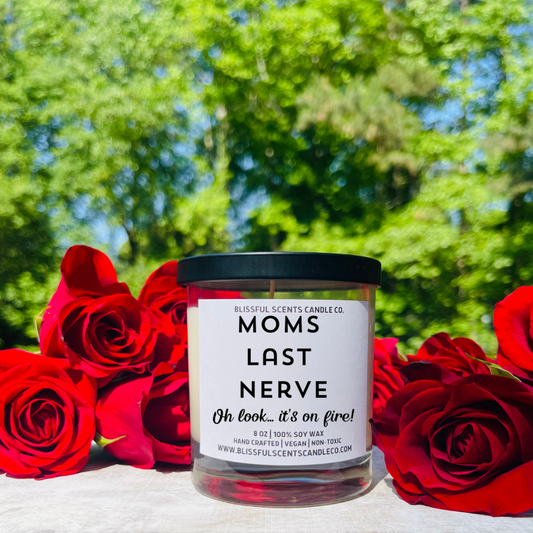 Mom’s Last Nerve