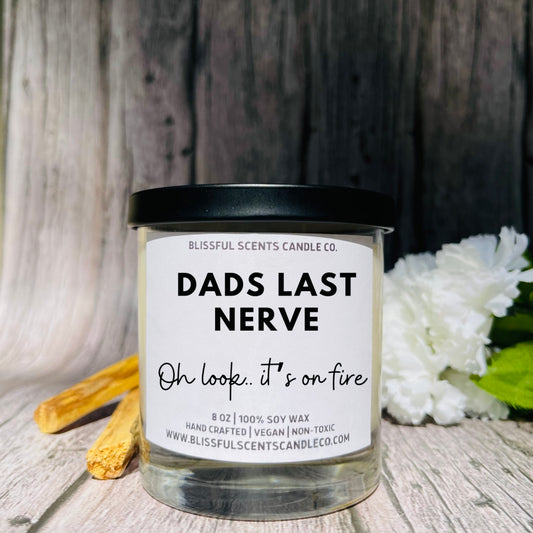 Dad’s Last Nerve